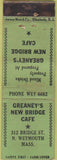 Matchbook Cover - Greaney's New Bridge Cafe North Weymouth MA Safety First WEAR