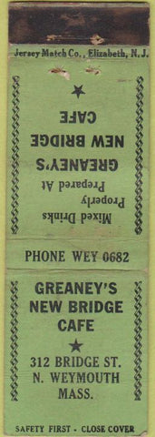 Matchbook Cover - Greaney's New Bridge Cafe North Weymouth MA Safety First WEAR