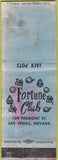 Matchbook Cover - Fortune Club Las Vegas NV casino VERY POOR