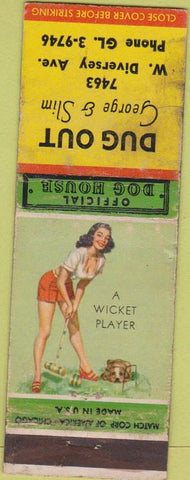Matchbook Cover - Dug Out George Slim Chicago IL pinup WEAR