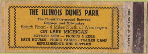 Matchbook Cover - Illinois Dunes Park Lake Michigan Waukegan IL WEAR