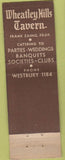 Matchbook Cover - Wheatley Hills Tavern Westbury LI feature WEAR