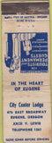 Matchbook Cover - City Center Lodge Eugene OR POOR
