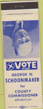 Matchbook Cover - George Schoonmaker County Commissioner Republican Toledo OH
