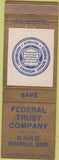 Matchbook Cover - Federal Trust Co Waterville ME
