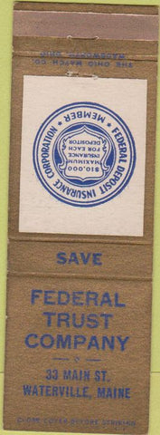 Matchbook Cover - Federal Trust Co Waterville ME