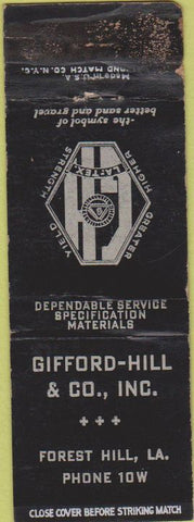 Matchbook Cover - Gifford Hill Co Forest Hill LA WORN sand gravel railroad
