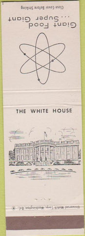 Matchbook Cover - Giant Super Markets The White House Washington DC