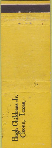 Matchbook Cover - Hugh Childress Jr. Ozona TX