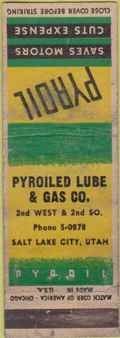 Matchbook Cover - Pyroil oil gas Salt Lake City UT POOR