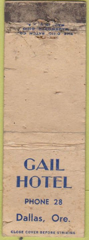 Matchbook Cover - Gail Hotel Dalles OR POOR