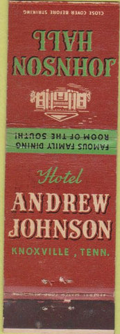 Matchbook Cover - Hotel Andrew Johnson Knoxville TN