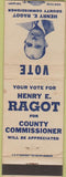Matchbook Cover - Henry E Ragot County Commissioner Northampton County PA
