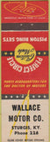 Matchbook Cover - Wallace Motor Co Sturgis KY Perfect Circle Piston Rings
