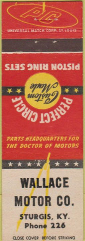Matchbook Cover - Wallace Motor Co Sturgis KY Perfect Circle Piston Rings