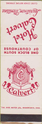 Matchbook Cover - Hotel Calvert Lewistown MT WEAR SAMPLE