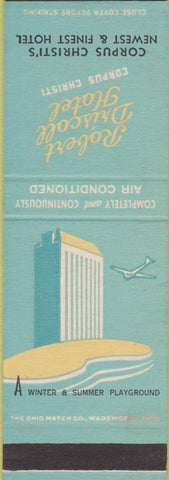 Matchbook Cover - Robert Driscoll Hotel Corpus Christi TX SAMPLE