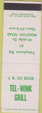 Matchbook Cover - Tel Wink Grill Houston TX WEAR SAMPLE
