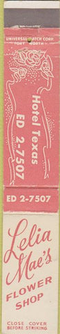 Matchbook Cover - Lelia Mae's Flower Shop Hotel Texas Fort Worth TX 10 Strike