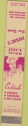 Matchbook Cover - Dixie's Restaurant Watonsonville Santa Cruz CA 10 Strike
