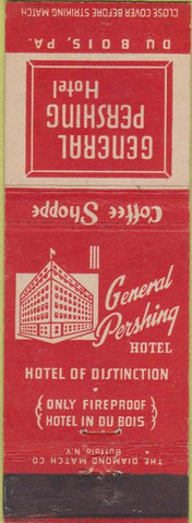 Matchbook Cover - General Pershing Hotel Du Bois PA