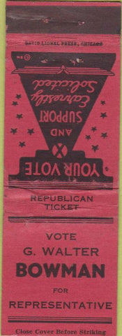 Matchbook Cover - G Walter Bowman for Representative