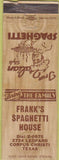 Matchbook Cover - Frank's Spaghetti House Corpus Christi TX WEAR