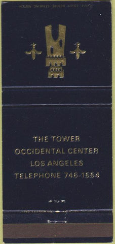 Matchbook Cover - The Tower Occidental Center Los Angeles CA 30 Strike