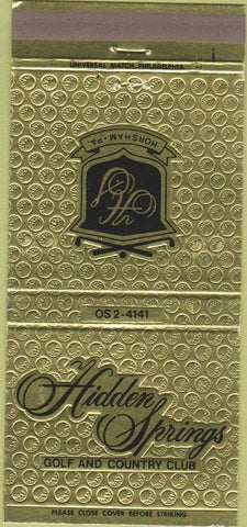 Matchbook Cover - Hidden Springs Golf Country Club Horsham PA 30 Strike