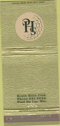 Matchbook Cover - South Hills Club Fod Du Lac WI golf 30 Strike