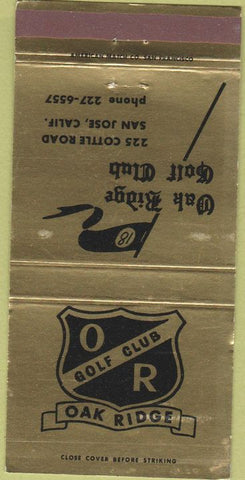 Matchbook Cover - Oak Ridge Golf Club San Jose CA 30 Strike