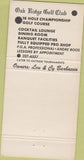 Matchbook Cover - Oak Ridge Golf Club San Jose CA 30 Strike
