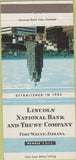 Matchbook Cover - Lincoln National Bank Trust Fort Wayne IN 30 Strike