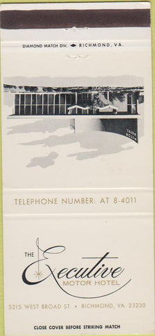 Matchbook Cover - The Executive Motor Hotel Richmond VA 30 Strike