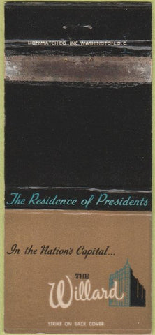 Matchbook Cover - The Willard Hotel Washington DC WORN 30 Strike