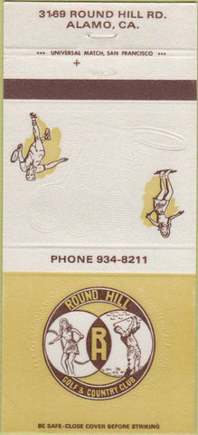 Matchbook Cover - Round Hill Golf Country Club Alamo CA 30 Strike