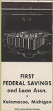 Matchbook Cover - First Federal Savings Loan Kalamazoo MI 30 Strike
