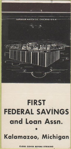 Matchbook Cover - First Federal Savings Loan Kalamazoo MI 30 Strike