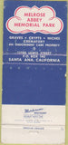 Matchbook Cover - Melrose Abbey Memorial Park Santa Ana CA 30 Strike