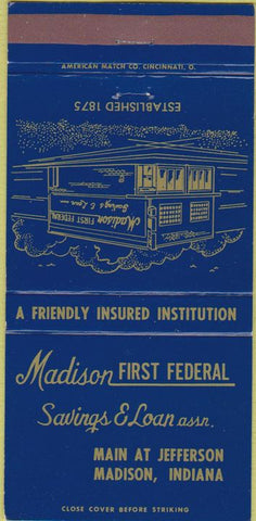 Matchbook Cover - Madison First Federal Savings Loan Madison IN 30 Strike