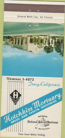 Matchbook Cover - Hotchkiss Mortuary Tracy CA 30 Strike