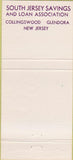 Matchbook Cover - South Jersey Savings Collinswood Glendora NJ 30 Strike