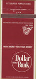 Matchbook Cover - Dollar Savings Bank Pittsburgh PA 30 Strike