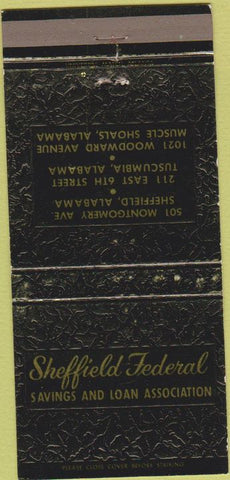 Matchbook Cover - Sheffield Federal Savings Loan Muscle Shoals AL  30 Strike