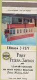 Matchbook Cover - First Federal Savings Loan Santa Monica CA 30 Strike