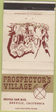 Matchbook Cover - Prospector's Village Oroville CA 30 Strike