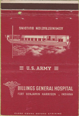 Matchbook Cover - Billings Army Hospital Fort Harrison IN postcard 40 Strike