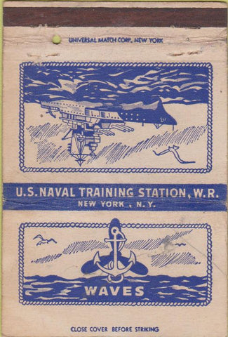 Matchbook Cover - US Naval Training Station New York City WEAR 40 Strike
