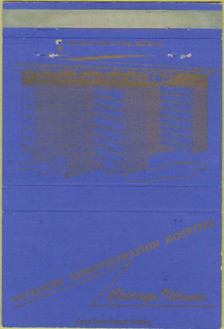 Matchbook Cover - Veterans Hospital Chicago IL 40 Strike