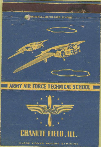 Matchbook Cover - Army Air Force Chanute Field IL 40 Strike